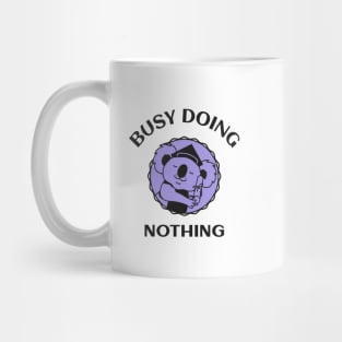 Busy Doing Nothing Mug